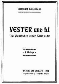 Yester und Li: Die Geschichte einer Sehnsucht - Kellermann, Bernhard - kostenlos E-Book