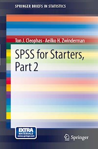 SPSS for Starters, Part 2 - Ton J. Cleophas - E-Book