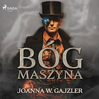 Bóg Maszyna - Joanna W. Gajzler - Hörbuch