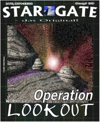 STAR GATE 039: Operation LOOKOUT - W. Berner - E-Book