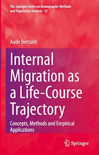 Internal Migration as a Life-Course Trajectory - Aude Bernard - E-Book