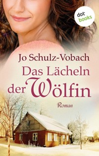 Das Lächeln der Wölfin - Jo Schulz-Vobach - E-Book