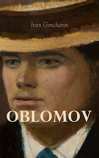 Oblomov - Ivan Goncharov - E-Book