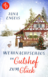 Weihnachtschaos im Gutshof zum Glück - Jana Engels - E-Book