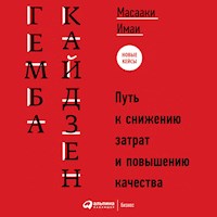 Гемба кайдзен: Путь к снижению затрат и повышению качества - Масааки Имаи - Hörbuch