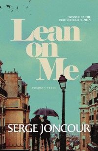 Lean on Me - Serge Joncour - E-Book