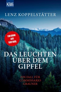 Das Leuchten über dem Gipfel - Lenz Koppelstätter - E-Book