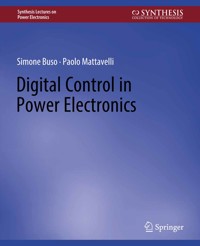 Digital Control in Power Electronics - Simone Buso - E-Book
