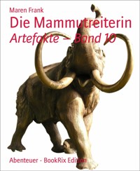 Die Mammutreiterin - Maren Frank - E-Book