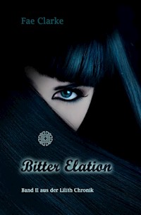 Bitter Elation - Fae Clarke - E-Book
