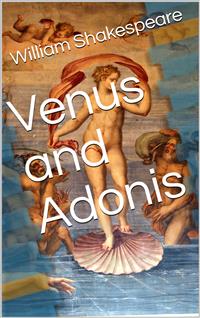 Venus and Adonis - William Shakespeare - E-Book