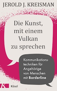 Die Kunst, mit einem Vulkan zu sprechen - Jerold J. Kreisman - E-Book