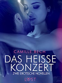 Das heiße Konzert – Zwei erotische Novellen - Camille Bech - E-Book + Hörbuch