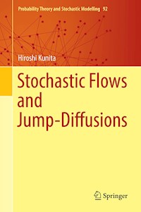Stochastic Flows and Jump-Diffusions - Hiroshi Kunita - E-Book