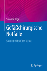 Gefäßchirurgische Notfälle - Susanne Regus - E-Book