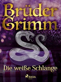 Die weiße Schlange - Brüder Grimm - E-Book