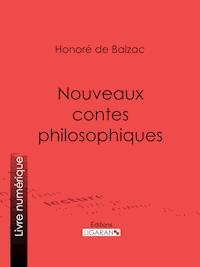 Nouveaux contes philosophiques - Honoré de Balzac - E-Book