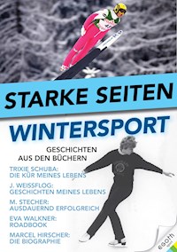 Starke Seiten - Wintersport - Egon Theiner - E-Book