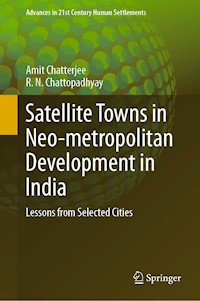 Satellite Towns in Neo-metropolitan Development in India - Amit Chatterjee - E-Book