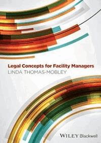 Legal Concepts for Facility Managers - Linda Thomas-Mobley - E-Book
