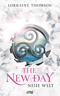 The New Day - Neue Welt - Lorraine Thomson - E-Book