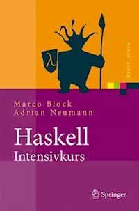 Haskell-Intensivkurs - Marco Block - E-Book