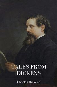 Tales from Dickens - Charles Dickens - E-Book