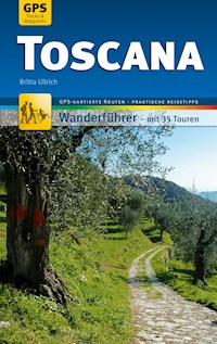 Toscana Wanderführer Michael Müller Verlag - Britta Ullrich - E-Book