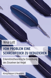 Vom Problem eine Schreibfeder zu deduzieren - Nina Lott - E-Book