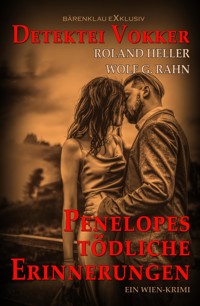 Detektei Vokker – Penelopes tödliche Erinnerungen - Roland Heller - E-Book