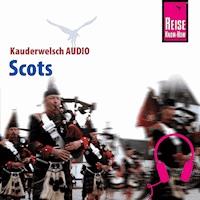 Reise Know-How Kauderwelsch AUDIO Scots - Manfred Malzahn - Hörbuch