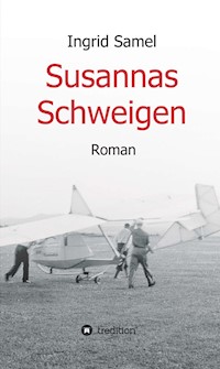 Susannas Schweigen - Ingrid Samel - E-Book