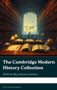 The Cambridge Modern History Collection - J. B. Bury - E-Book