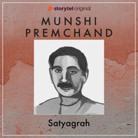 Satyagrah - Munshi Premchand - Hörbuch