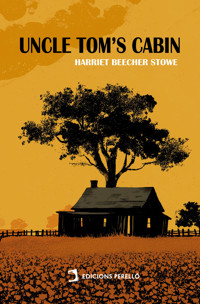 Uncle Tom's Cabin - Harriet Beecher-Stowe - E-Book + Hörbuch
