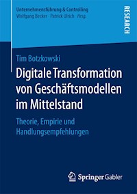 Digitale Transformation von Geschäftsmodellen im Mittelstand - Tim Botzkowski - E-Book
