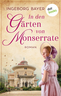 In den Gärten von Monserrate - Ingeborg Bayer - E-Book