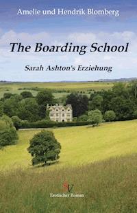 Boarding School - Amelie Blomberg - E-Book