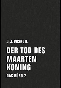 Der Tod des Maarten Koning - J. J. Voskuil - E-Book