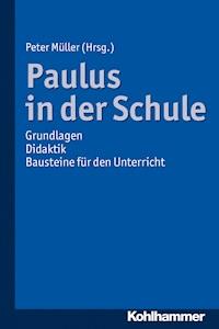 Paulus in der Schule -  - E-Book