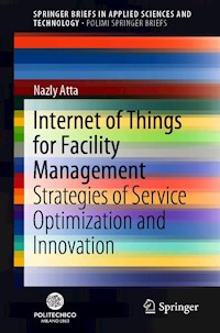 Internet of Things for Facility Management - Nazly Atta - E-Book
