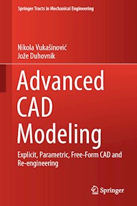 Advanced CAD Modeling - Nikola Vukašinović - E-Book