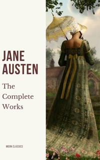 The Complete Works of Jane Austen - Jane Austen. - E-Book