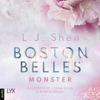 Boston Belles - Monster - Boston-Belles-Reihe, Teil 3 (Ungekürzt) - L.J. Shen - Hörbuch