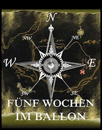 Fünf Wochen im Ballon - Jules Verne. - E-Book