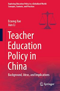 Teacher Education Policy in China - Eryong Xue - E-Book