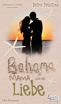 Bahama Mama und die Liebe - Petra Pribitzer - E-Book