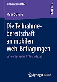 Die Teilnahmebereitschaft an mobilen Web-Befragungen - Marie Schulte - E-Book