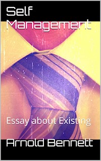 Self management - Arnold Bennett - E-Book