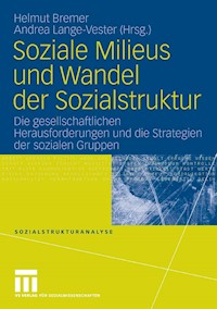Soziale Milieus und Wandel der Sozialstruktur -  - E-Book